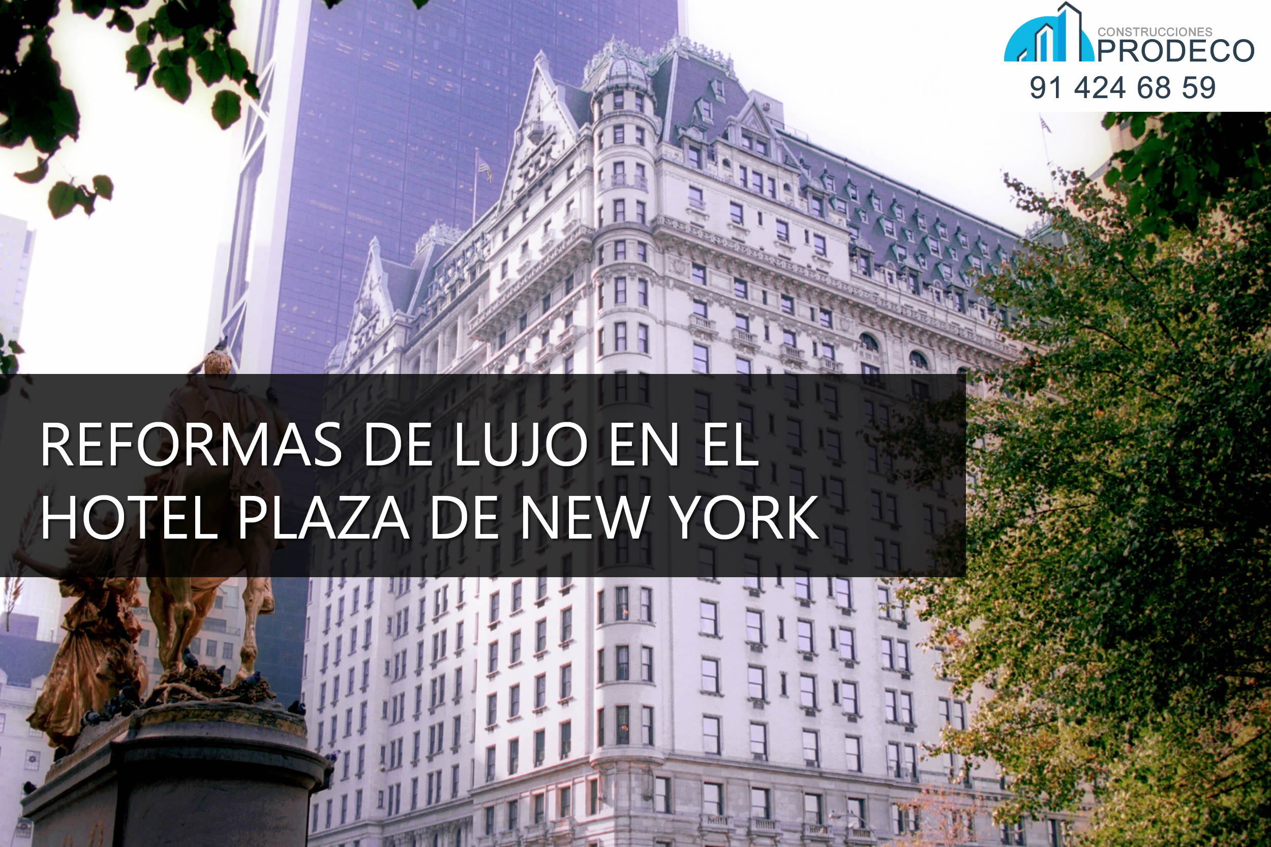 Las Reformas del Hotel Plaza de Nueva York