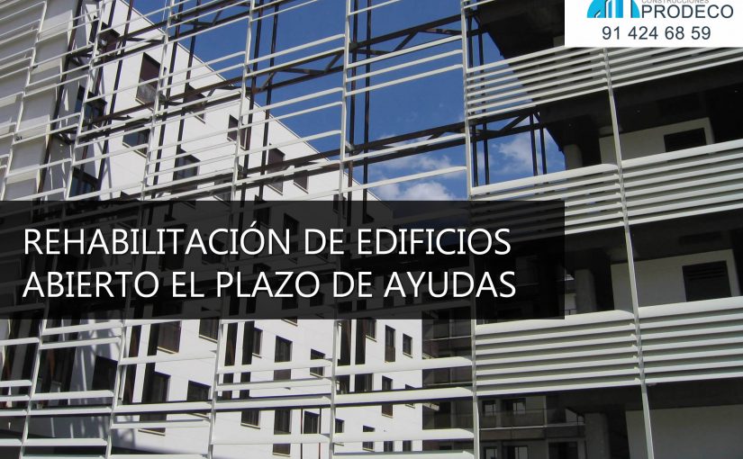 Rehabilitación de Edificios en Madrid, Abierto el Plazo para Pedir las Ayudas.